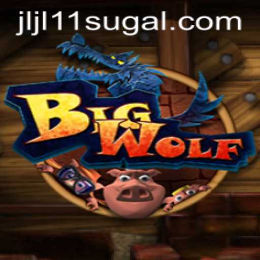 Exploring the Thrilling World of BigWolf: A Game Revolutionized by JLJL11