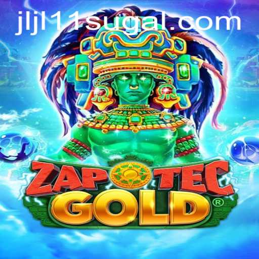 The Enigmatic World of ZapOtecGold: Discover the Thrills of JLJL11